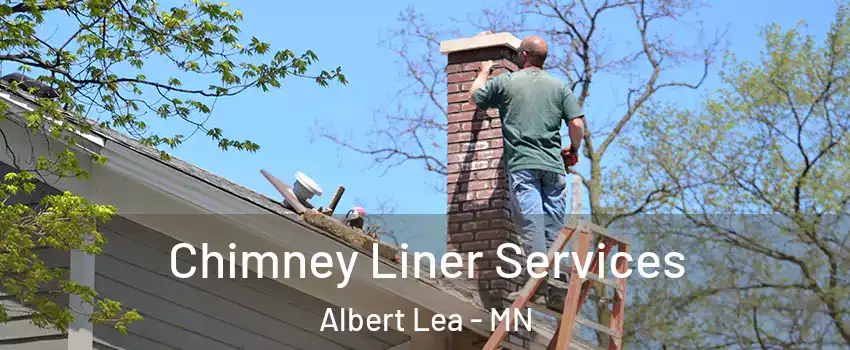  Chimney Liner Services Albert Lea - MN