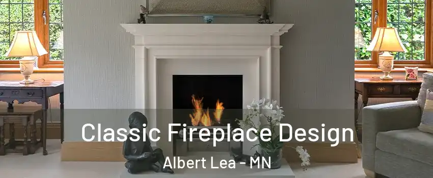 Classic Fireplace Design Albert Lea - MN