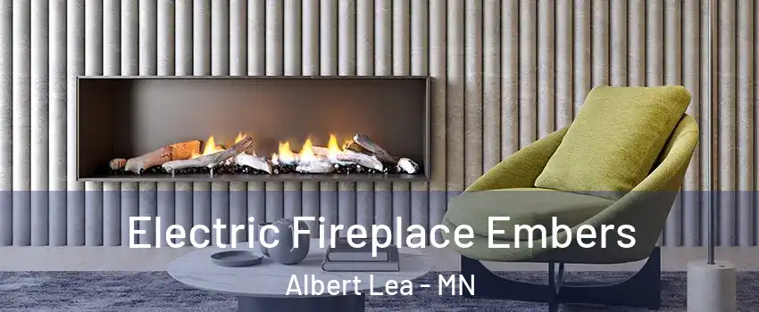  Electric Fireplace Embers Albert Lea - MN