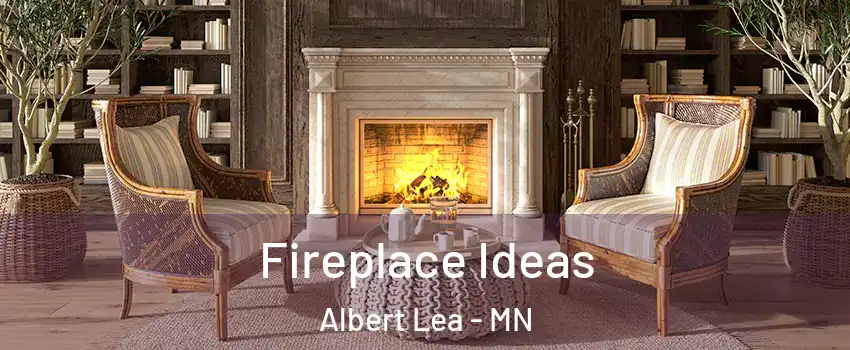  Fireplace Ideas Albert Lea - MN