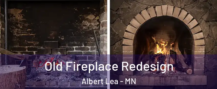  Old Fireplace Redesign Albert Lea - MN